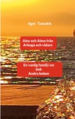 Alex och Alma från Arboga och vidare: En vanlig familj i en bok Andra boken