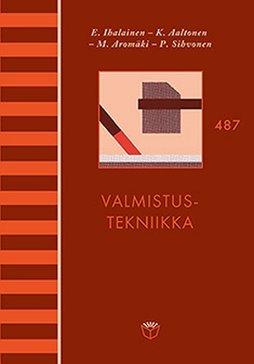 Valmistustekniikka (e-bok) av Erkki Ihalainen, 