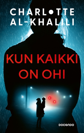 Kun kaikki on ohi (e-bok) av Charlotte Al-Khali