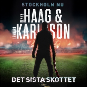 Det sista skottet (ljudbok) av Benny Haag, Lenn