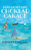 Från huset med chokladgarage