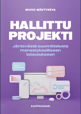 Hallittu projekti (e-bok) av Mikko Mäntyneva