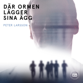 Där ormen lägger sina ägg (ljudbok) av Peter La