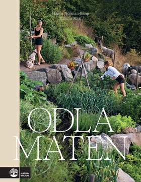 Odla maten (e-bok) av Mimmi Staaf, Hanna Hofman
