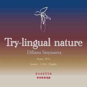 Try-lingual nature (e-bok) av Diliana Stoyanova