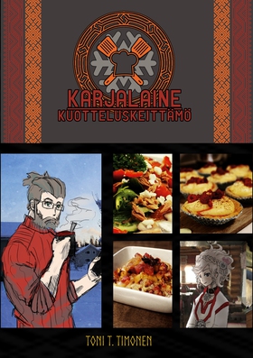 Karjalaine kuotteluskeittämö (e-bok) av Toni Ti