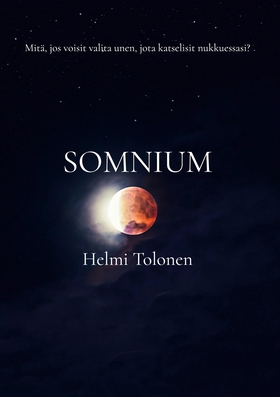 Somnium (e-bok) av Helmi Tolonen