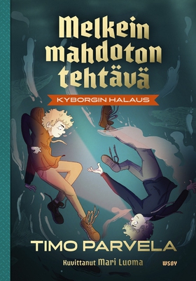 Melkein mahdoton tehtävä - Kyborgin halaus (e-b