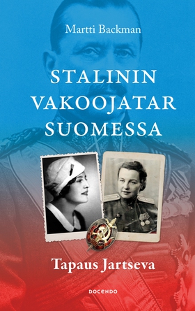Stalinin vakoojatar Suomessa (e-bok) av Martti