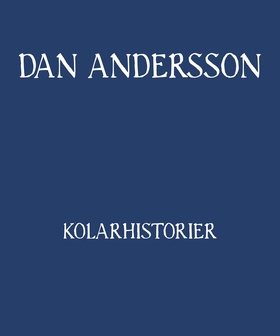 Kolarhistorier (e-bok) av Dan Andersson