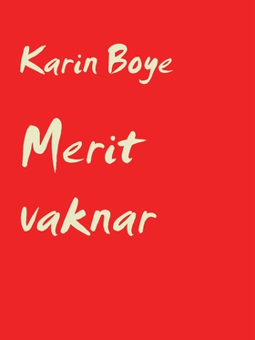 Merit vaknar (e-bok) av Karin Boye