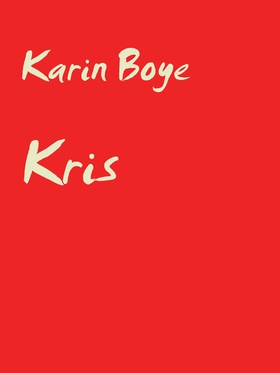 Kris (e-bok) av Karin Boye