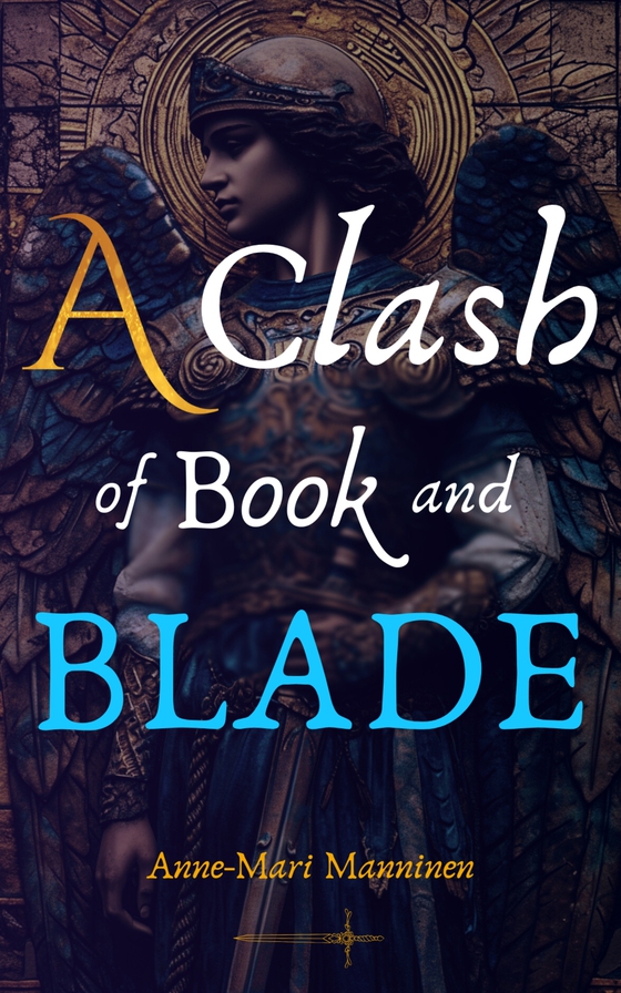 A Clash of Book and Blade