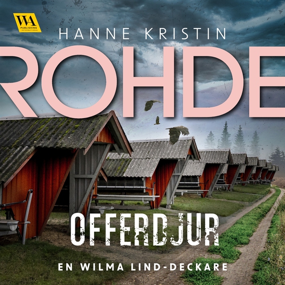 Offerdjur (ljudbok) av Hanne Kristin Rohde