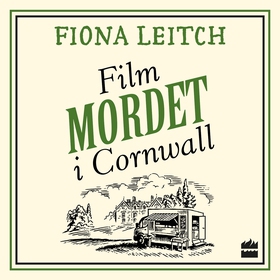 Filmmordet i Cornwall (ljudbok) av Fiona Leitch