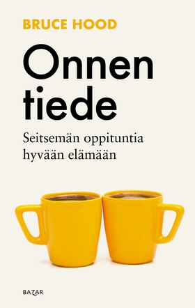 Onnen tiede (e-bok) av Bruce Hood