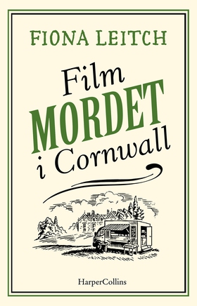 Filmmordet i Cornwall (e-bok) av Fiona Leitch