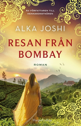 Resan från Bombay (e-bok) av Alka Joshi