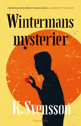 Wintermans mysterier (e-bok) av K. Svensson, Kr
