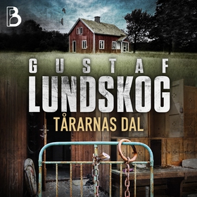 Tårarnas dal (ljudbok) av Gustaf Lundskog