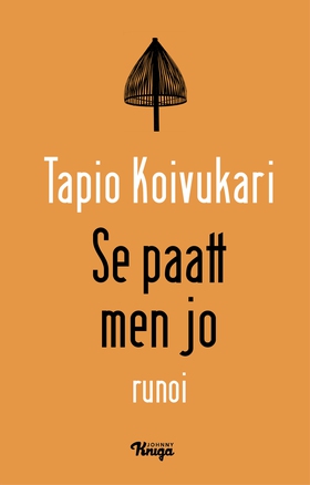 Se paatt men jo (e-bok) av Tapio Koivukari