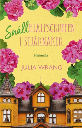 Snällhjälpsgruppen i Stjärnåker (e-bok) av Juli