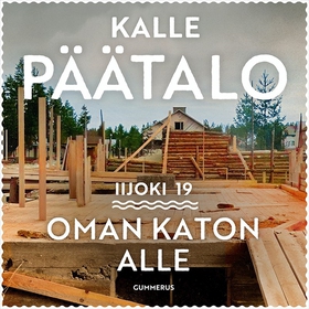 Oman katon alle (ljudbok) av Kalle Päätalo