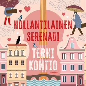 Hollantilainen serenadi (ljudbok) av Terhi Kont