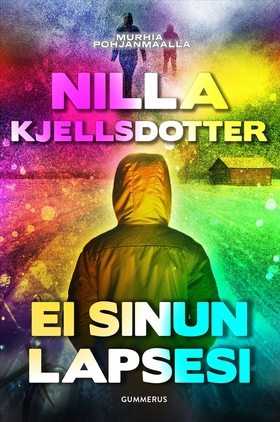 Ei sinun lapsesi (e-bok) av Nilla Kjellsdotter