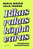 Rikas, rakas, köyhä, varas