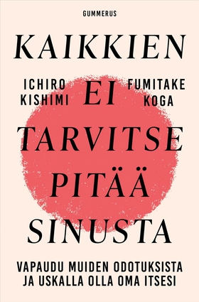 Kaikkien ei tarvitse pitää sinusta (e-bok) av I
