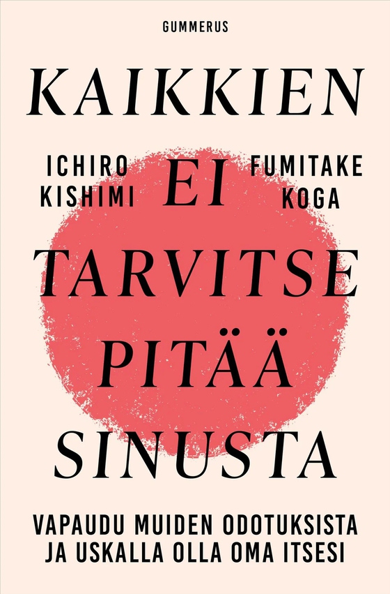 Kaikkien ei tarvitse pitää sinusta