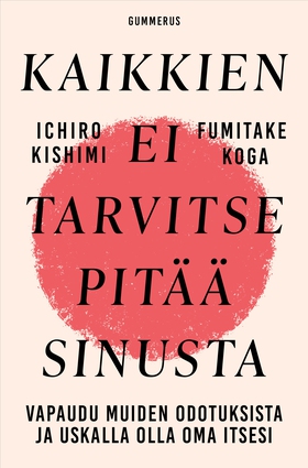 Kaikkien ei tarvitse pitää sinusta (e-bok) av I