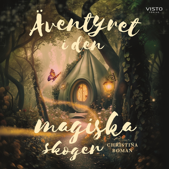 Äventyret i den magiska skogen