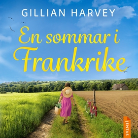 En sommar i Frankrike (ljudbok) av Gillian Harv