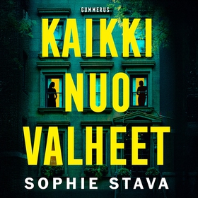 Kaikki nuo valheet (ljudbok) av Sophie Stava