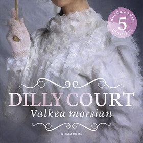 Valkea morsian (ljudbok) av Dilly Court