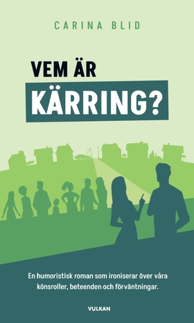 Vem är kärring? (e-bok) av Carina Blid