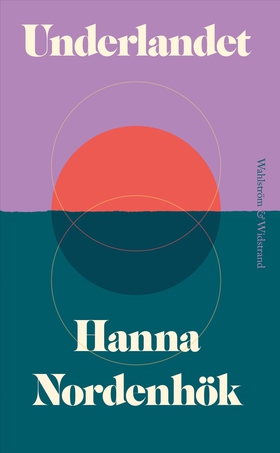 Underlandet (e-bok) av Hanna Nordenhök