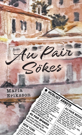 Au pair sökes (e-bok) av Maria Eriksson