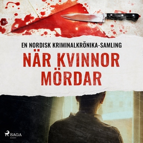 När kvinnor mördar (ljudbok) av Diverse, Divers