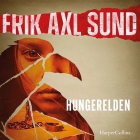 Hungerelden (ljudbok) av Erik Axl Sund