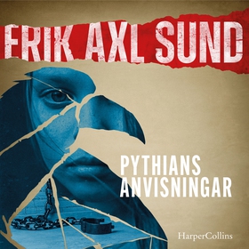 Pythians anvisningar (ljudbok) av Erik Axl Sund