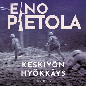 Keskiyön hyökkäys (ljudbok) av Eino Pietola