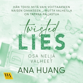 Twisted, osa 4: Valheet (ljudbok) av Ana Huang