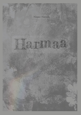 Harmaa (e-bok) av Ninni Nuunu