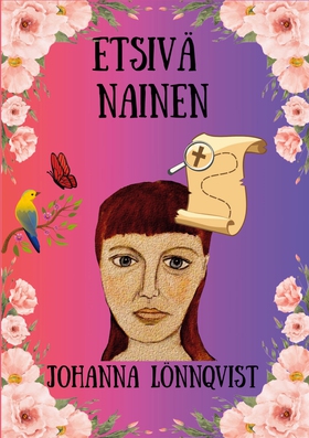 Etsivä nainen (e-bok) av Johanna Lönnqvist
