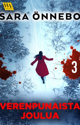 Verenpunaista joulua, osa 3 (e-bok) av Sara Önn