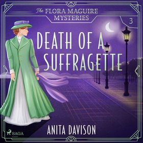 Death of a Suffragette: a fast-paced historical