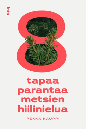 8 tapaa parantaa metsien hiilinielua (e-bok) av